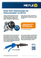 Dream-Team: Wasserpumpen und Kühlsystemspüler von MEYLE!